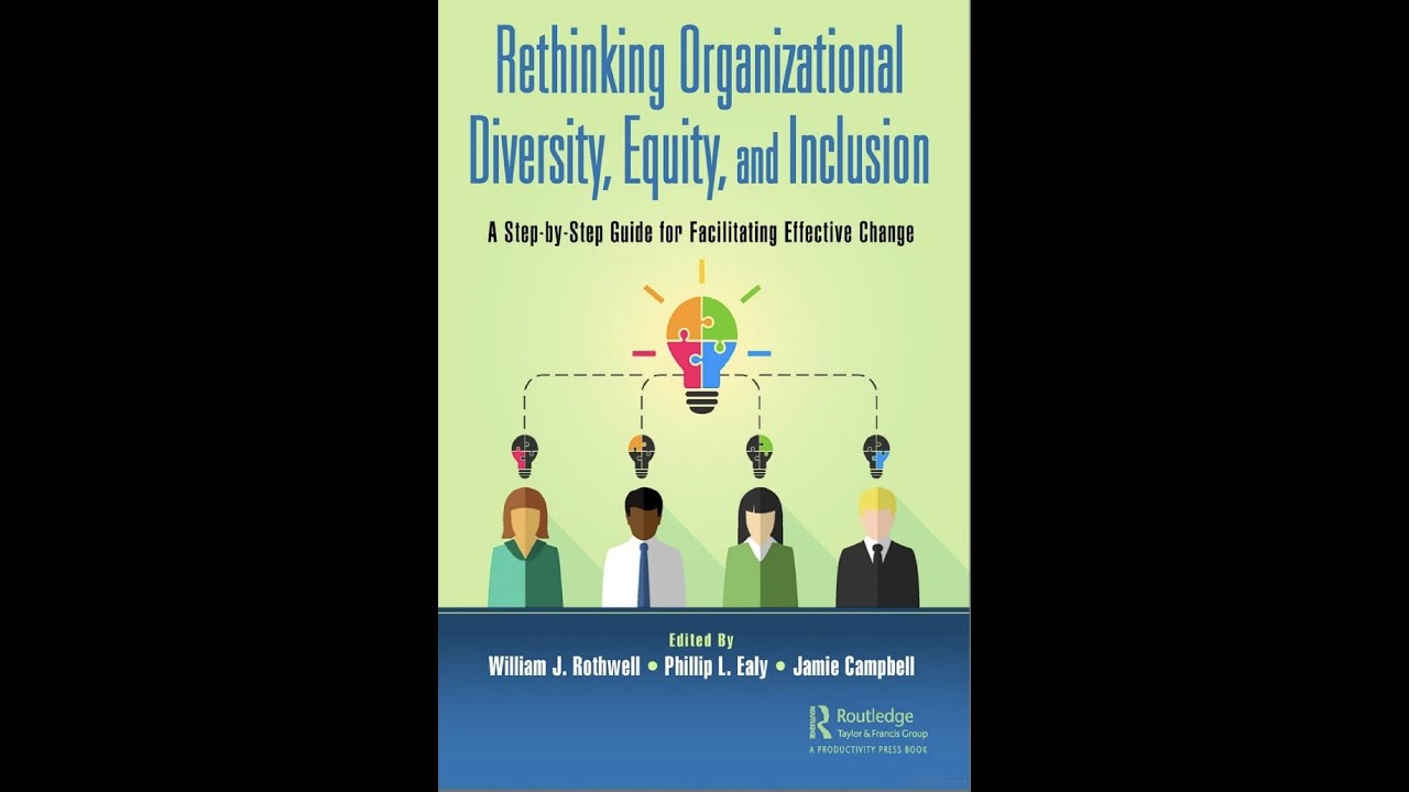 Rethinking Org Diversity, Equity & Inclusion- A Step by Step Guide for ...