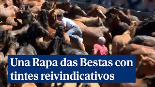 Una Rapa das Bestas con tintes reivindicativos