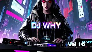 Download Lagu DJ WHY Nonstop Vol 16 MP3