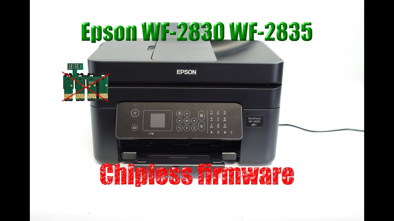 Epson Wf 2835 Software Download How to make your Epson WF-2830 WF-2835 accepting any cartridge even