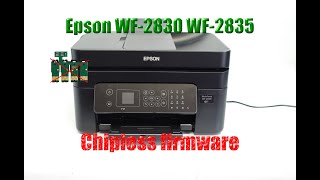 how to make your epson wf-2830 wf-2835 accepting any cartridge even without chip. chipless firmware