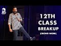 12th class breakup  crowd work   stand up comedy  ft  anubhavsinghbassi