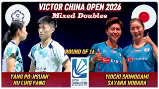 EPIC COMEBACK! Yang Po-hsuan/Hu Ling-fang vs Yuichi Shimogami/Sayaka Hobara | China Open 2026 🇹🇼
