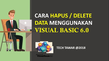 VB 6.0 - Cara Hapus atau Delete Data Dengan Visual Basic 6.0