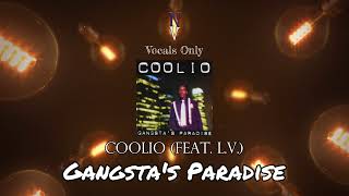 Gangsta's Paradise - Vocals Only (Acapella) | Coolio feat. L.V. Resimi