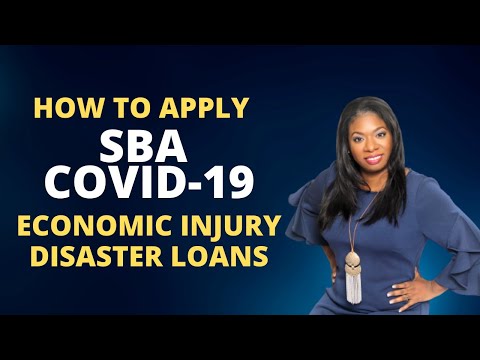How to apply for the SBA Covid 19 Economic Injury Disaster Loans