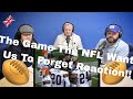 The Game the NFL Wants YOU TO FORGET REACTION!! | OFFICE BLOKES REACT!!