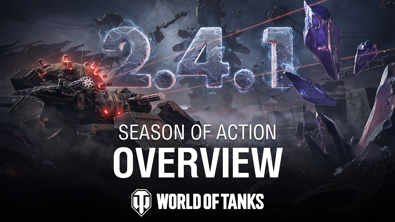 Update 2.4.1: Season of Action | World of Tanks