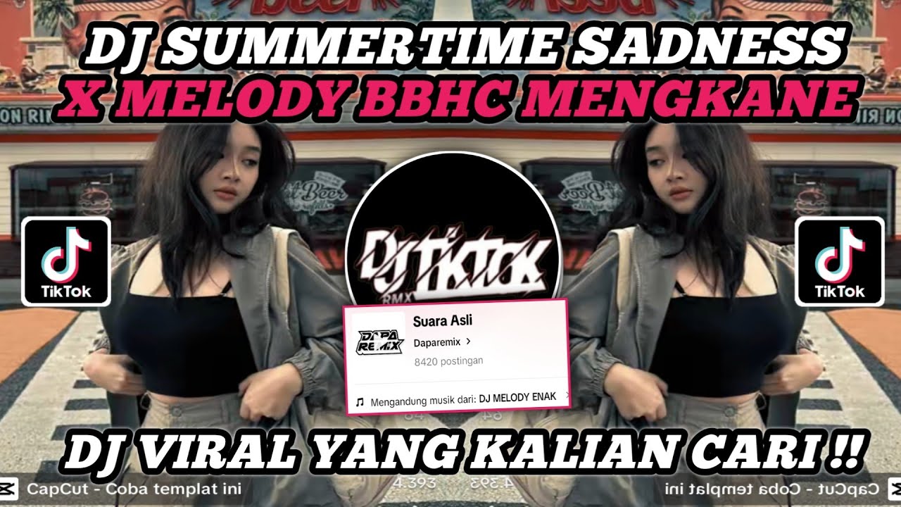 DJ SUMMERTIME SADNESS MELODY BBHC MENGKANE | SOUND VIRAL TIKTOK YANG KALIAN CARI ‼️.