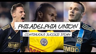 Why Is the Philadelphia Union So Good? Explained.