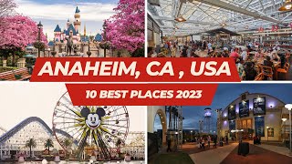 Anaheim Travel Guide 2023 - Best Places to Visit in Anaheim California USA - Anaheim Places to Visit