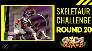 Information Skeletaur Challenge || Round 20 completed || Gods of Olympus Update