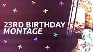 Quivs - 23rd Birthday Montage