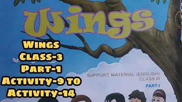 Wings Class three part 1 activity 9 to activity 14
