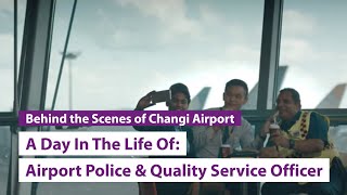 Full A Day In The Life Of: Certis CISCO Airport Police Officer & Quality Service Supervisor News