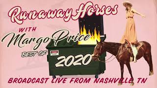 Runaway Horses with Margo Price - Episode 9 (Best Of 2020 Edition)