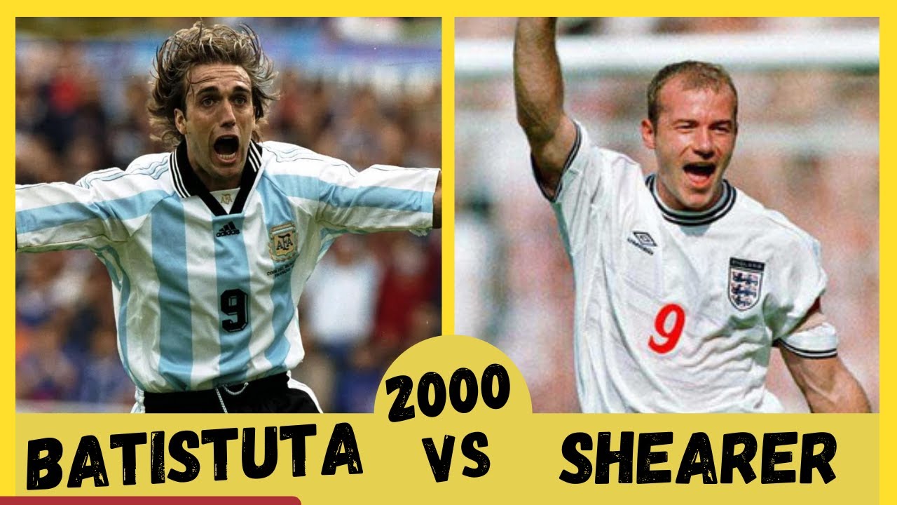 Batistuta vs Alan Shearer - Argentina vs England 2000
