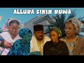 ALLURA CIKIN RUWA SEASON 4 EPISODE 11 TIRKASHI RIGIMAR ZUBAIDA DA BALARABA YAYI TSAMARI
