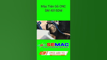 Tiện Gỗ CNC Tự Động quá đơn giản SM 4015DM