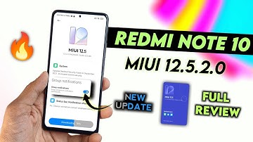 Redmi Note 10 MIUI 12.5.2.0 Stable Update Full Review | Redmi Note 10 New Update