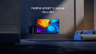 realme Smart TV SLED 4K 139cm (55') | Bring The Cinema Home
