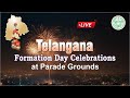 Watch Live: Telangana Formation Day Celebrations.