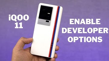 How to Enable Developer Options on iQOO 11