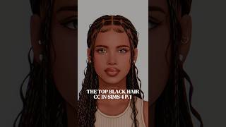 The Top Black Hair CC Creators on The Sims 4 – I’m Obsessed 🫶🏾🔥 #sims4 #sims4cc #shorts The Top Black Hair CC Creators on The Sims 4 – I’m Obsessed 🫶🏾🔥 #sims4 #sims4cc #shorts