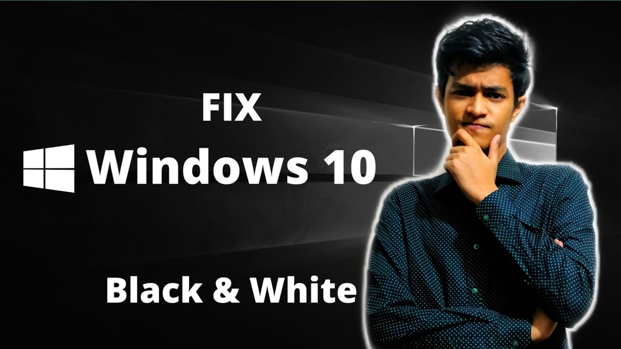 Why is my screen black and white? Fix this problem in Windows 10! - Digital  Citizen