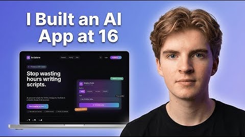 I’m 16 and I Just Launched My First AI App