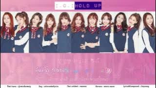 [Karaoke/Thaisub] I.O.I (아이오아이) - Hold Up (잠깐만) #TNTSUB