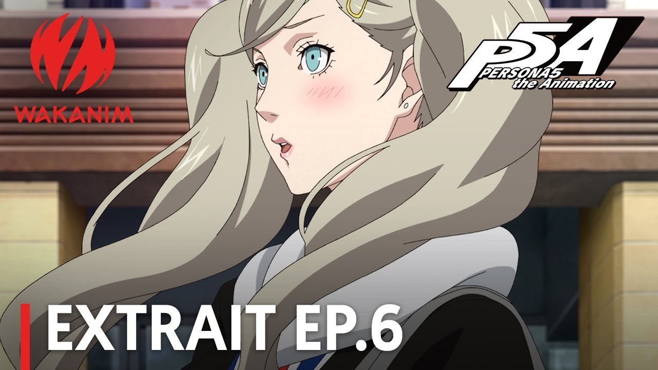 Persona5 The Animation | Elle a volé mon coeur ! [VOSTFR]
