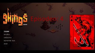 9 Kings (Beta): Ep 4, O rei do sangue (Dificuldade: Rei).