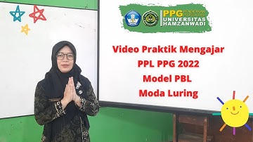 Contoh Video Praktek Mengajar PPL PPG Daljab 2022 Hamzanwadi