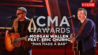 Video thumbnail of "Morgan Wallen feat. Eric Church – “Man Made A Bar” | Live at CMA Awards 2023"