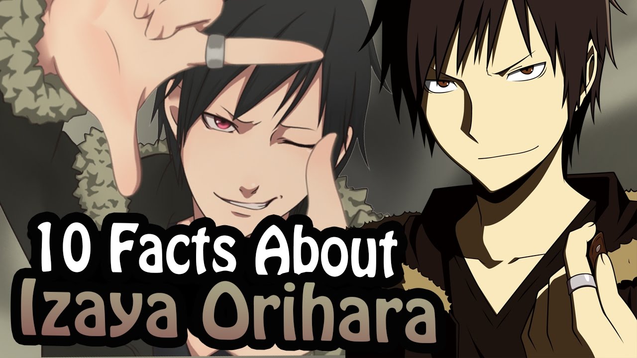 10 Facts About Izaya Orihara That You Absolutely Must Know! (Durarara!!)