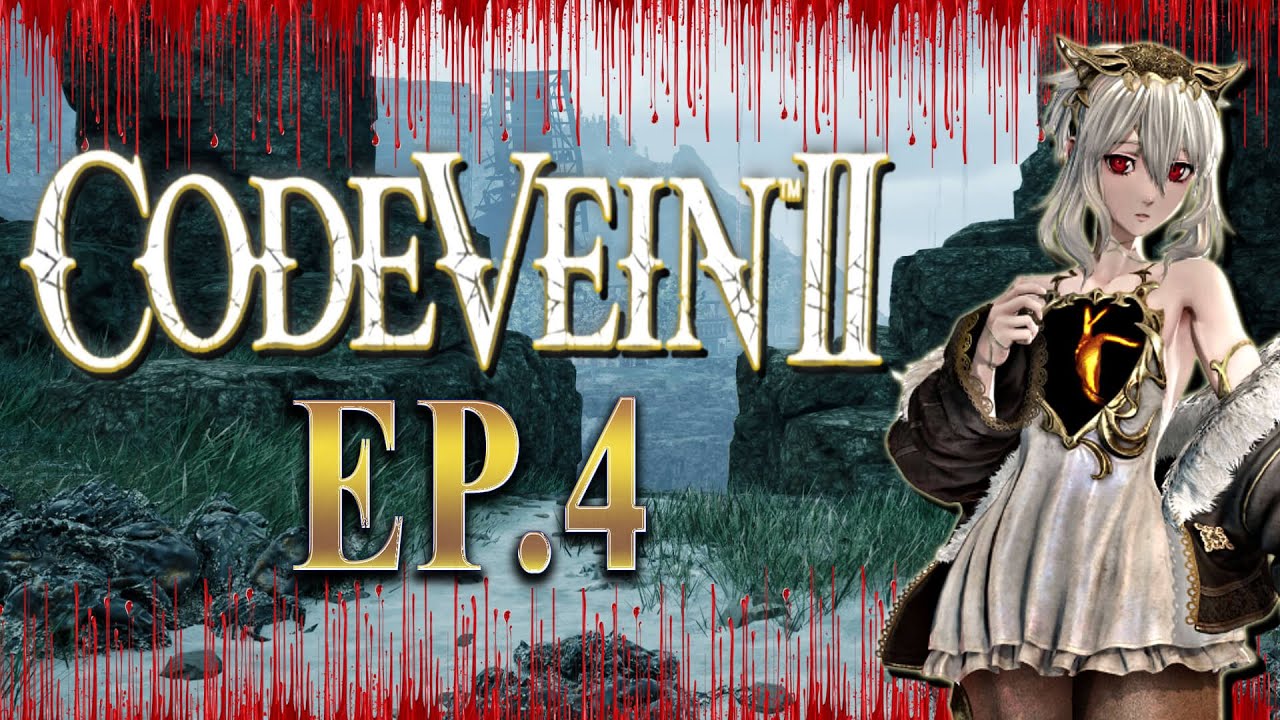 Code Vein 2 | Exploramos y completamos mazmorras opcionales | Episodio 4
