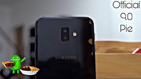 Samsung Galaxy J6 Plus Official 9.0 Pie Update