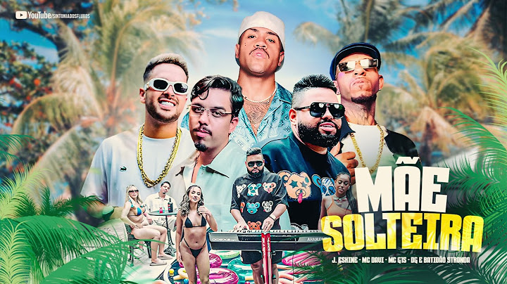 MÃE SOLTEIRA - J.Eskine, MC Davi, MC G15, DG e Batidão Stronda (letra)