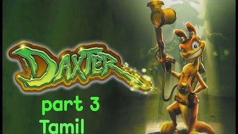 DAXTER Part 3  IN TAMIL #video