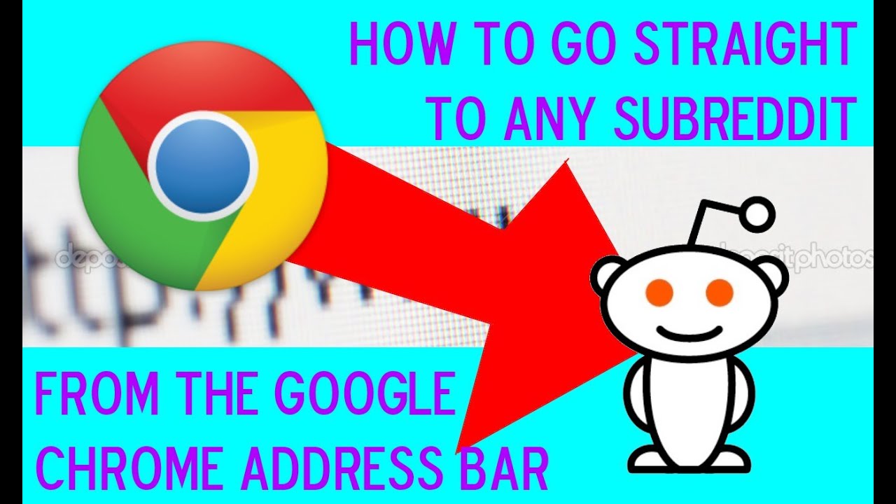 Go Direct to any Subreddit from the Chrome address bar - Google Chrome Tutorial