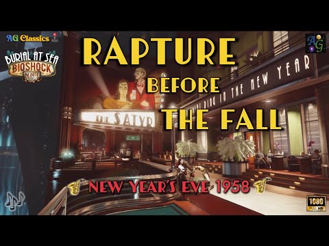 Mellow Jazz Ambience | Rapture Before the Fall - NYE 1958 🎶 1+ HOUR Bioshock gameplay background 🎶