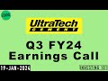UltraTech Cement Q3 FY24 Earnings Call | UltraTech Cement Limited 2024 Q3 Results