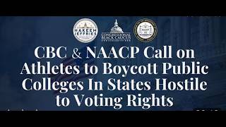 CBC/NAACP WANT BLACK ATHLETES TO BOYCOTT THE SEC.