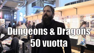 Dungeons & Dragons 50 vuotta – Näyttelyn asiantuntijan pikahaastattelu – Suomen pelimuseo