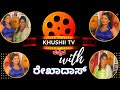 Khushii tv with rekhadas ep 01  khushii tv kannada youtube channel  khushii wadkar  rekhadas