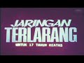 cuplikan film jaringan terlarang.