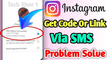 Instagram Get Code Or Link Via Sms Problem Solve | Instagram Verification Code Not Receive Problem