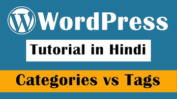 How to Use Categories & Tags in WordPress - WordPress Tutorial in Hindi Part-18