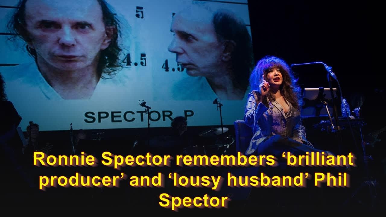 Ronnie Spector Remembers Ex-Husband Phil Spector As a 'Brilliant ...